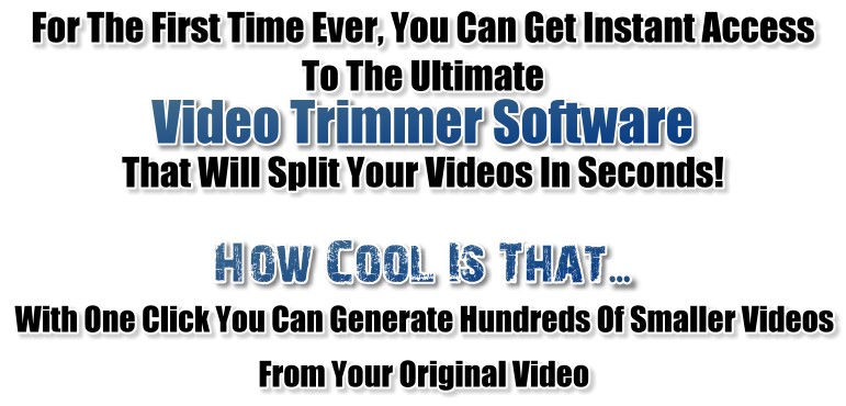 EZ Video Trimmer